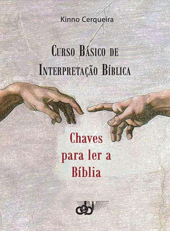 Curso Básico de Interpretação Bíblica – Chaves para ler a Bíblia
