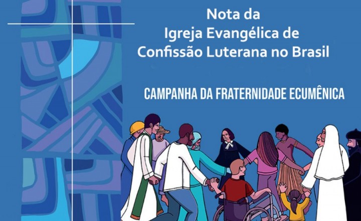 Nota da IECLB sobre a Campanha da Fraternidade Ecumênica 2021 1 big 8c80d80382e0cf238c6011babf59bc2b