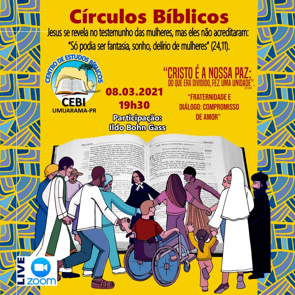 Círculo Bíblico do CEBI Umuarama refletirá sobre a CFE 2021 e o testemunho das mulheres (Lc 24, 11) 1 WhatsApp Image 2021 03 07 at 14.19.09