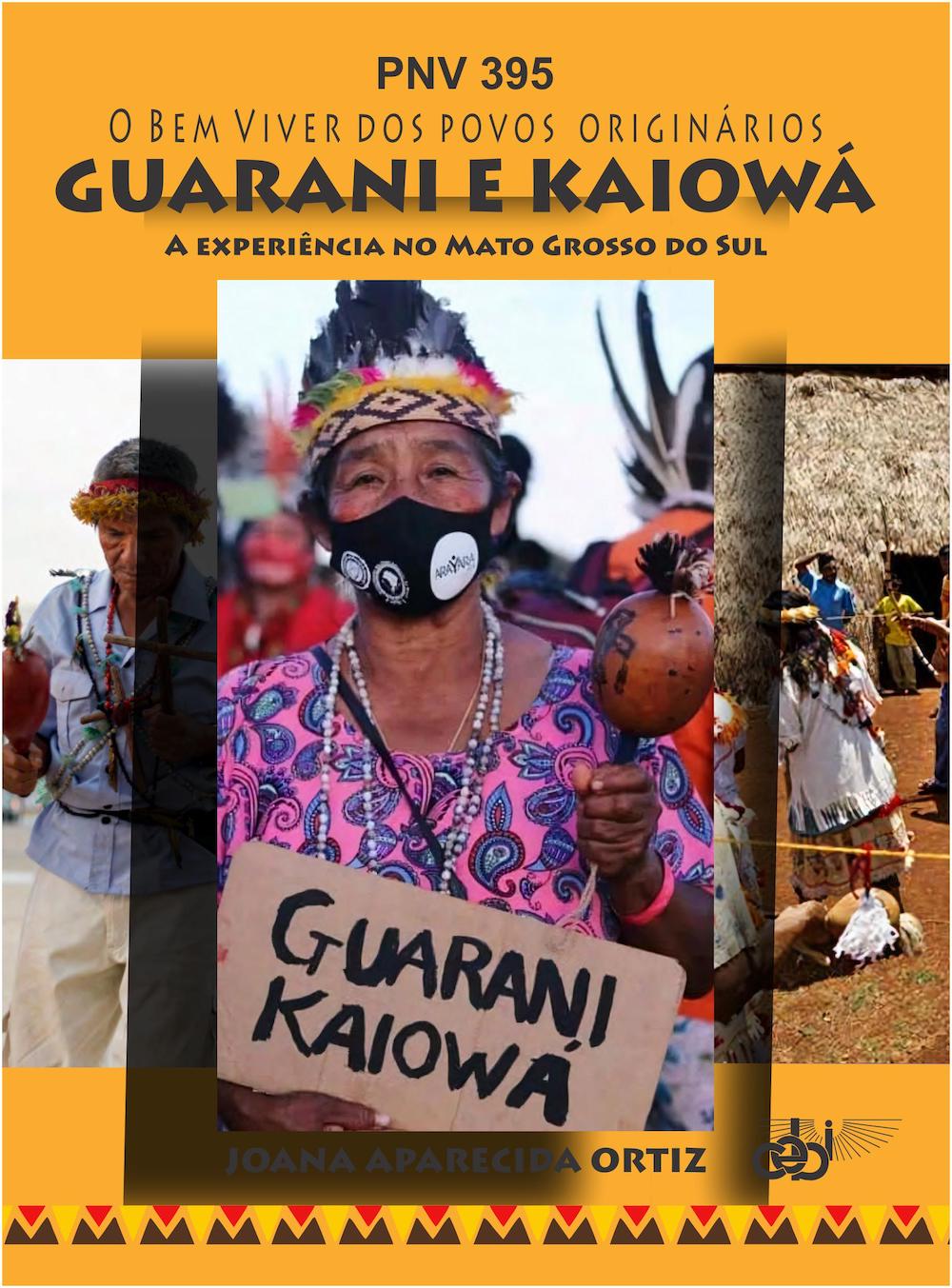 O Bem Viver dos povos originários Guarani e Kaiowá: A experiência no Mato Grosso do Sul