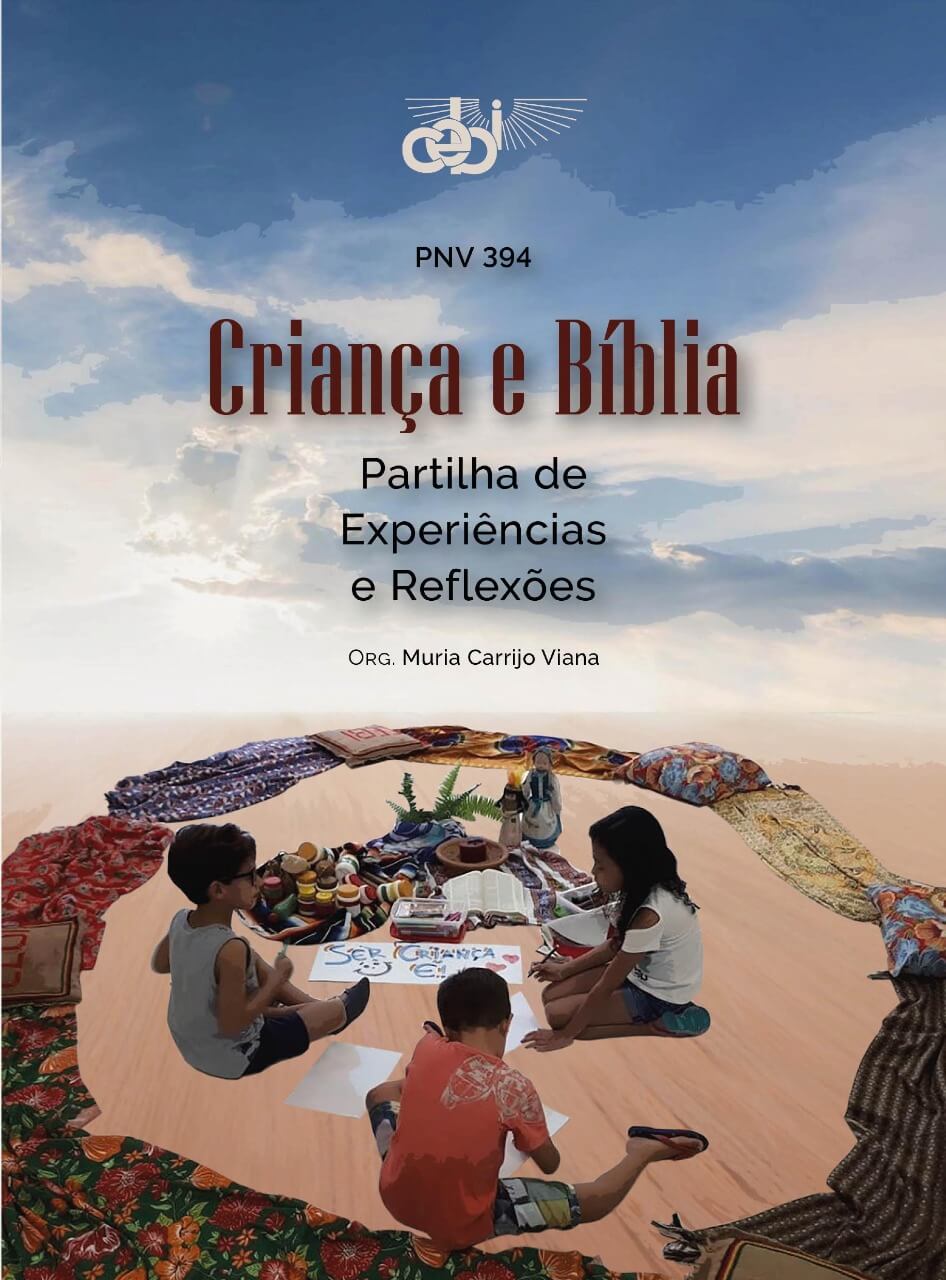 Criança e Bíblia - Partilha de Experiências e Reflexões