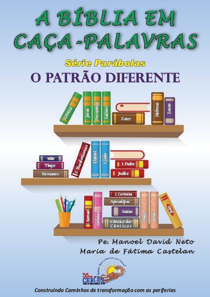 A Bíblia em caça-palavras – Série Parábolas – O Patrão Diferente