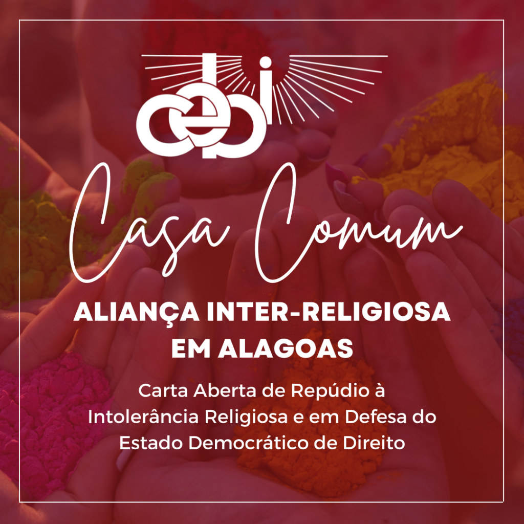 CASA COMUM Alianca Inter religiosa em Alagoas