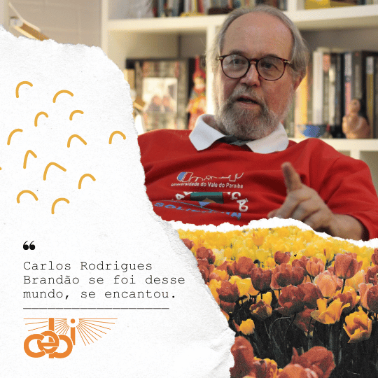Carlos Rodrigues Brandao se foi desse mundo se encantou