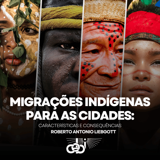 Migracoes Indigenas para as Cidades Caracteristicas e Consequencias