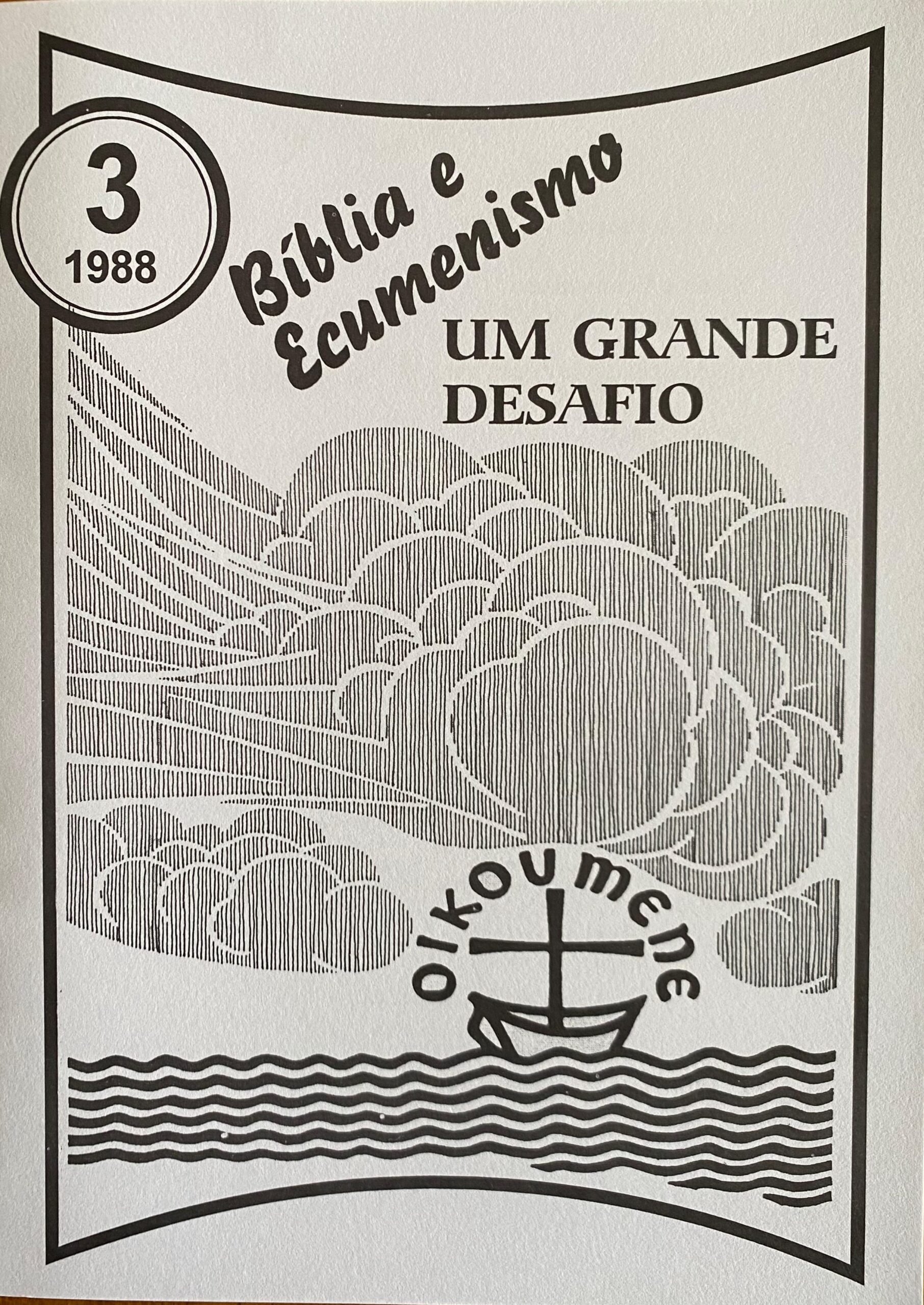 Bíblia e Ecumenismo: Um Grande Desafio