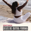 Sentimos Deus de Outra Forma: Leitura Bíblica Feita por Mulheres