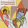 Bíblia, Igreja e o Enfrentamento ao Capacitismo