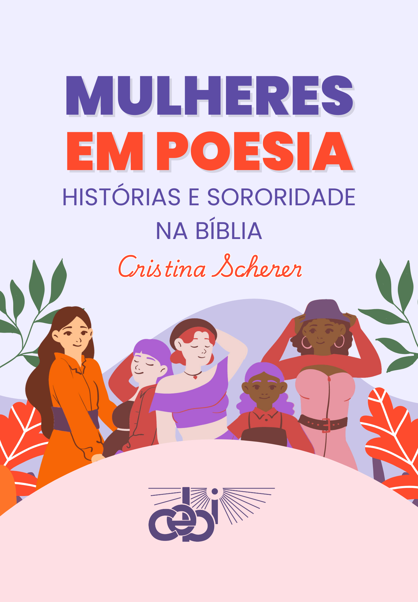 Mulheres em Poesia, Histórias e Sororidade na Bíblia