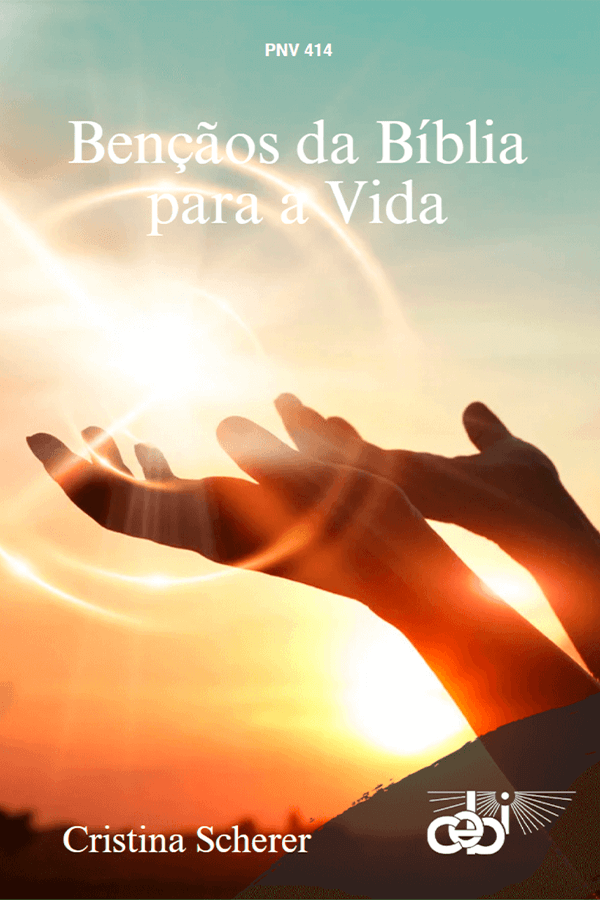 Bênçãos da Bíblia para a vida