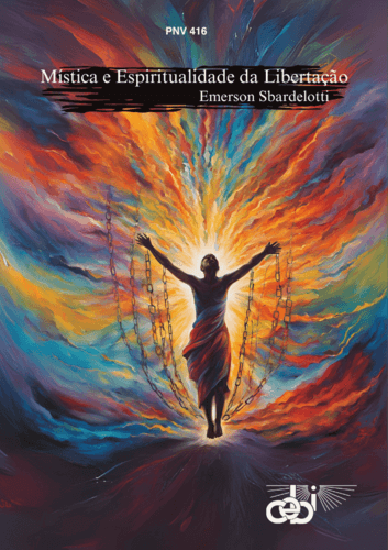 Mística e Espiritualidade da Libertação