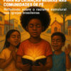 Práticas para uma pastoral para as crianças negras nas comunidades de fé
