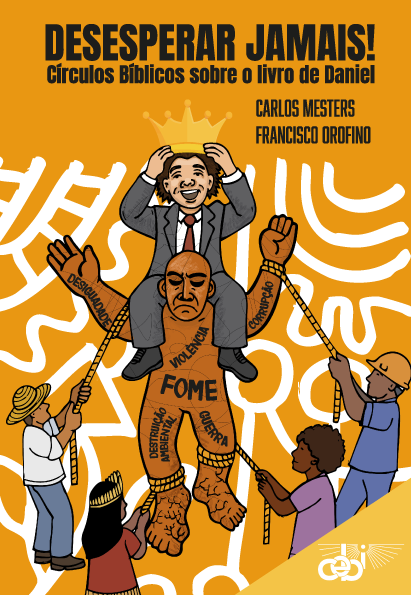 Mês da Bíblia 2026 - Desesperar Jamais! Círculos Bíblicos sobre o livro de Daniel