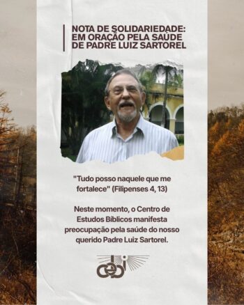 Nota de Solidariedade Em oracao pela saude de Padre Luiz Sartorel