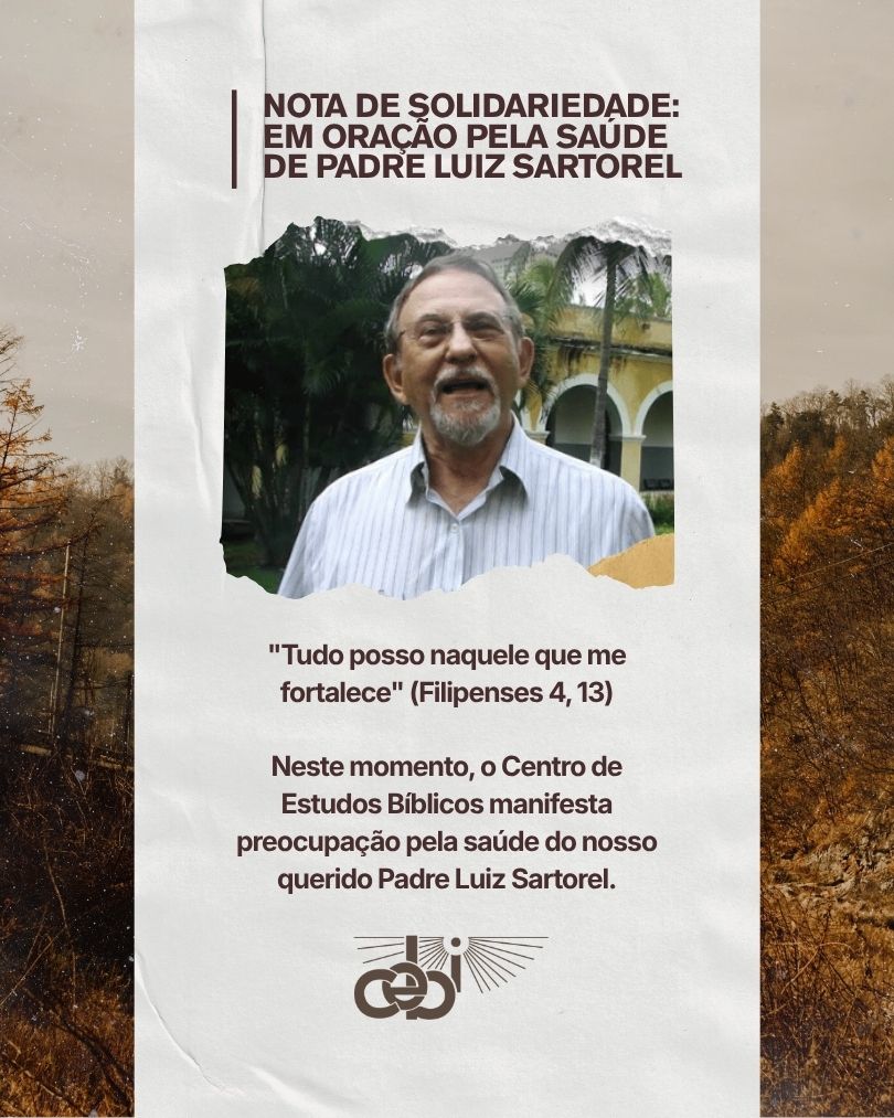 Nota de Solidariedade Em oracao pela saude de Padre Luiz Sartorel