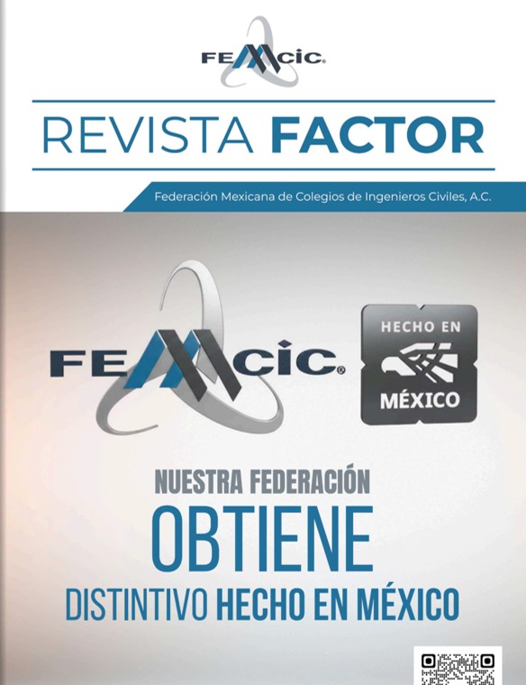 Portada de Revista Factor FEMCIC: Descubre cómo nuestra Federación obtuvo el Distintivo Hecho en México