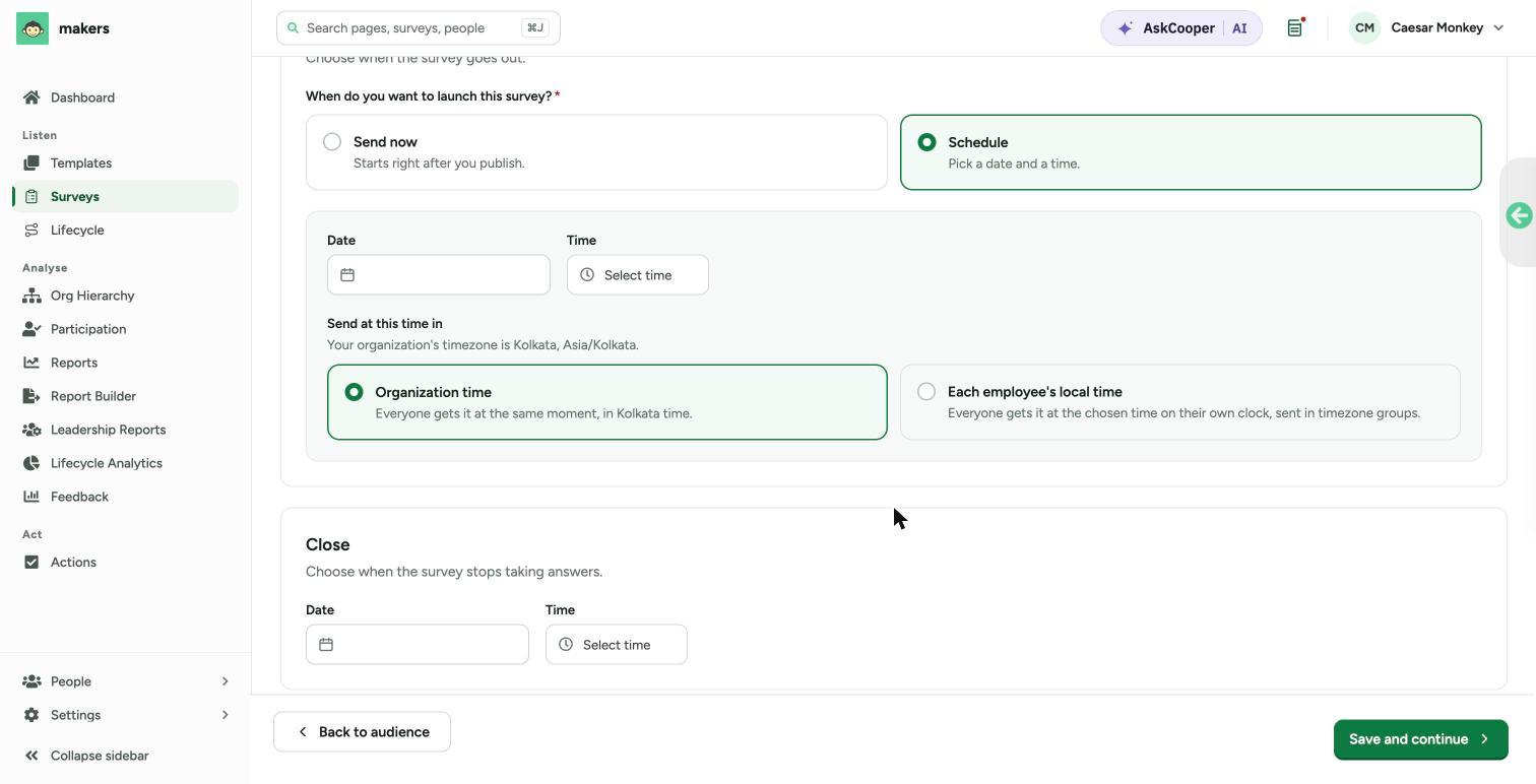 The Launch section of survey settings with Schedule selected, a date and time field, and a Send at this time in choice between Organization time and Each employee's local time