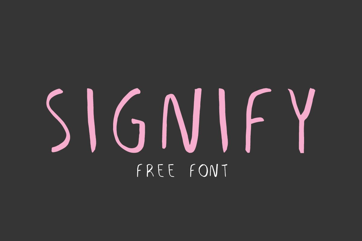 Free Signify Handmade Font