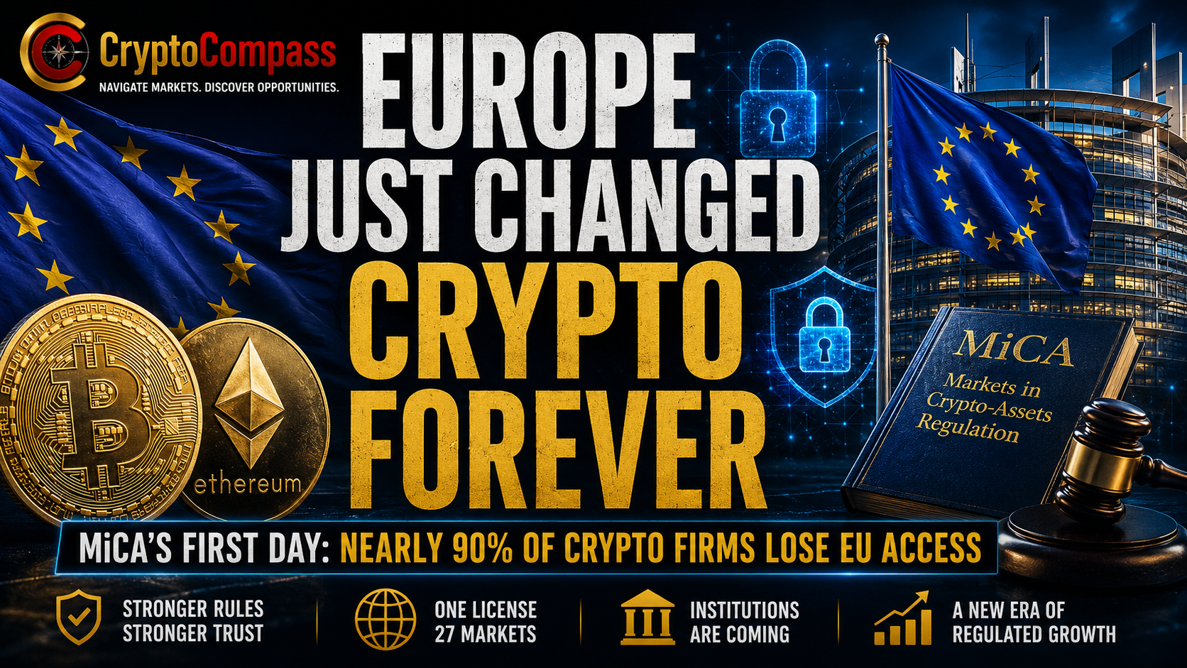 MiCA's First Day Marks The Beginning Of Crypto's Institutional Era