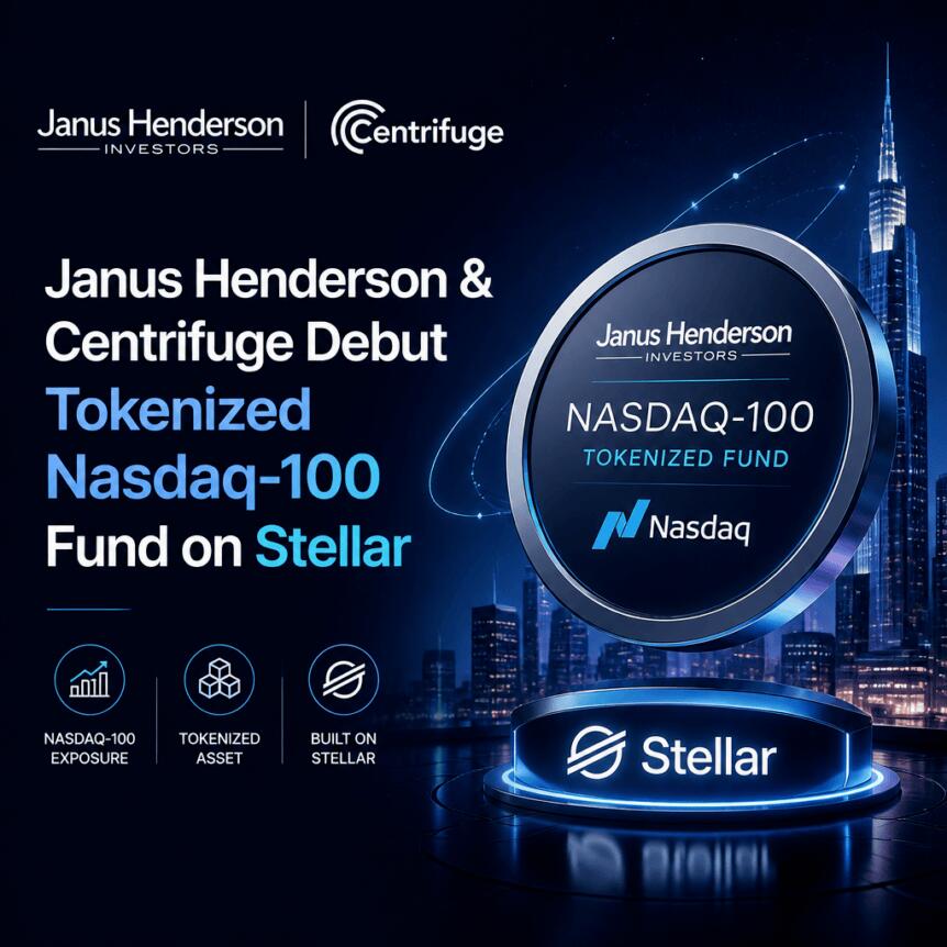 Janus Henderson & Centrifuge Debut Tokenized Nasdaq-100 Fund on Stellar