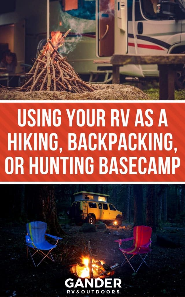 Advantages to Using Your RV as a Hiking, Backpacking, or Hunting Basecamp