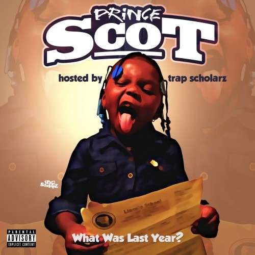 Prince Scot - What Was Last Year