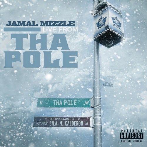 Live From Tha Pole - JamalMizzle (DJ 1Hunnit, Stack Or Starve)