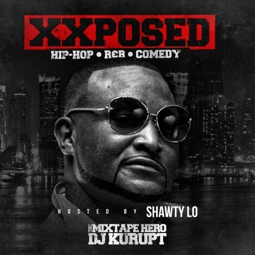 Xxposed Music (Hosted By Shawty Lo) - DJ Kurupt