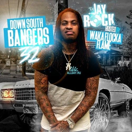 Down South Bangers 32 (Hosted By Waka Flocka) - DJ Jay Rock