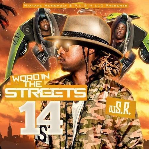 Word In The Streets 14 - DJ S.R., Mixtape Monopoly