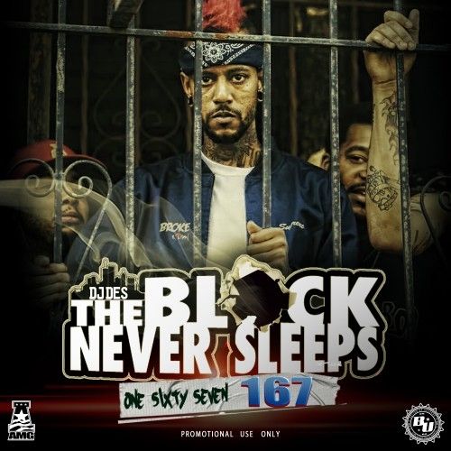 The Block Never Sleeps 167 - DJ DES