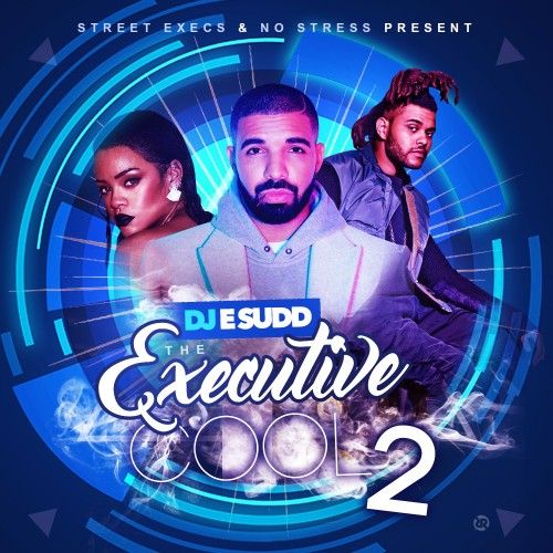 The Executive Cool 2 - DJ E.Sudd