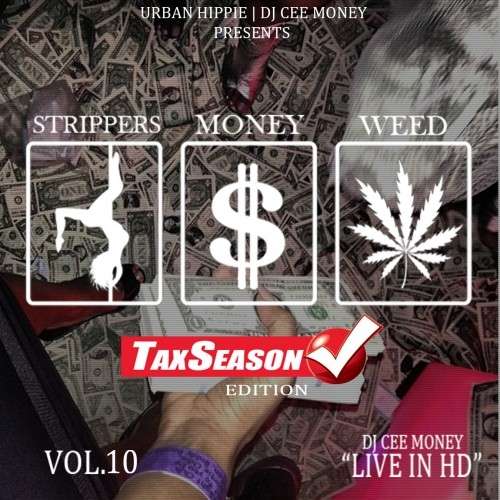 Various Artists - Strippers Money Weed 10