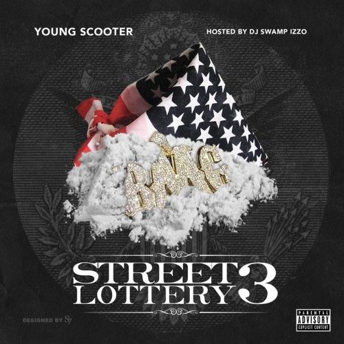 Street Lottery 3 - Young Scooter (DJ Swamp Izzo, Black Migo Gang)
