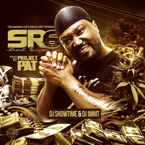 Street Recipe 6 (Hosted By Project Pat) - Dj Showtime