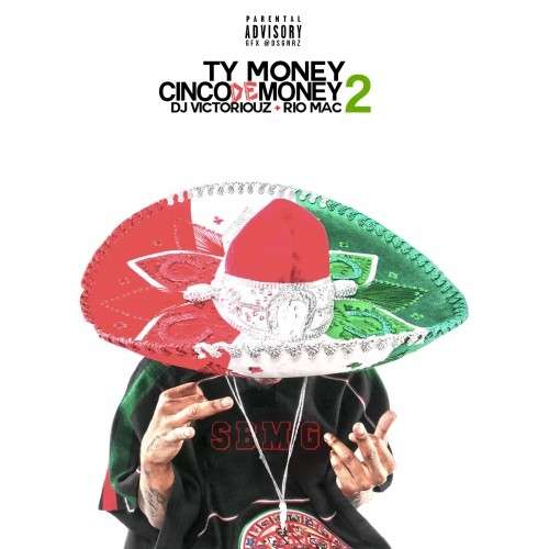 Ty Money - Cinco De Money 2