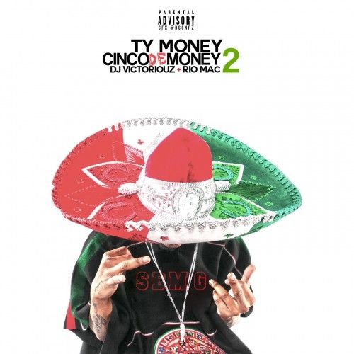 Cinco De Money 2 - Ty Money (DJ Victoriouz)