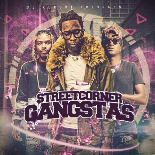 Streetcorner Gangstas (Respek) - DJ Kurupt