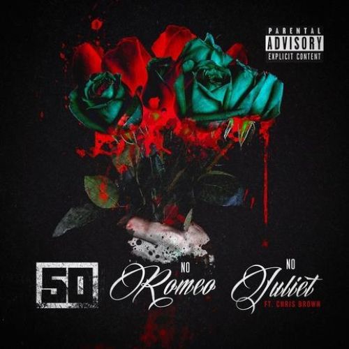 No Romeo No Juliet - 50 Cent