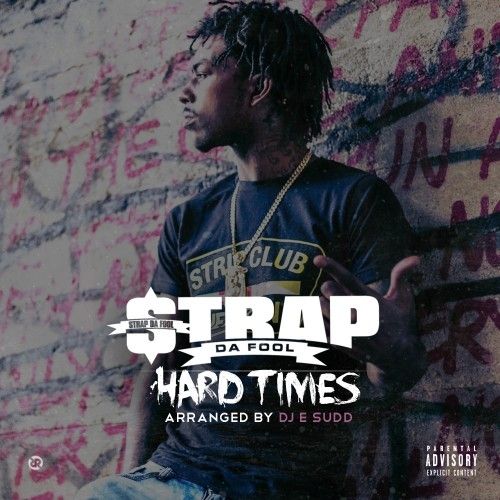 Hard Times - Strap (DJ E.Sudd)