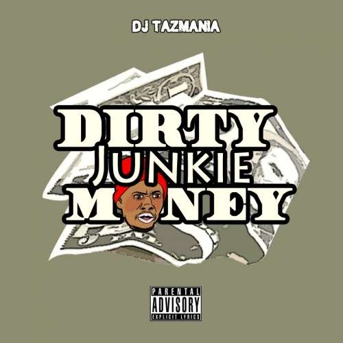 Various Artists - Dirty Junkie Money