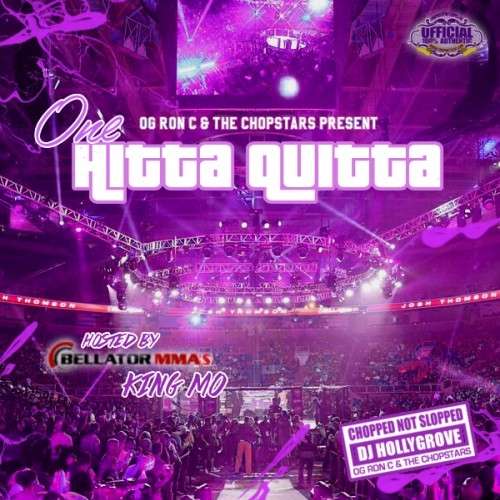 Various Artists - One Hitta Quitta (Hosted By Bellator MMA's King Mo) (Chopped Not Slopped)
