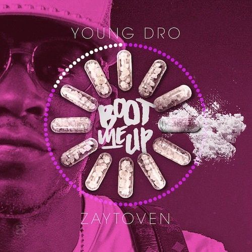 Boot Me Up - Young Dro