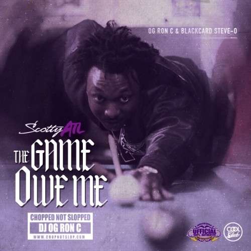 Scotty ATL - The Game Owe Me