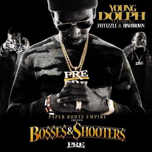 Young Dolph, Jay Fizzle & Bino Brown - Bosses & Shooters