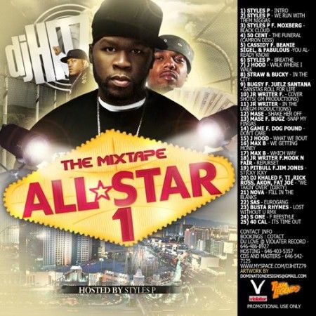 The Mixtape All-Star 1 (Hosted By Styles P) - DJ Hitz