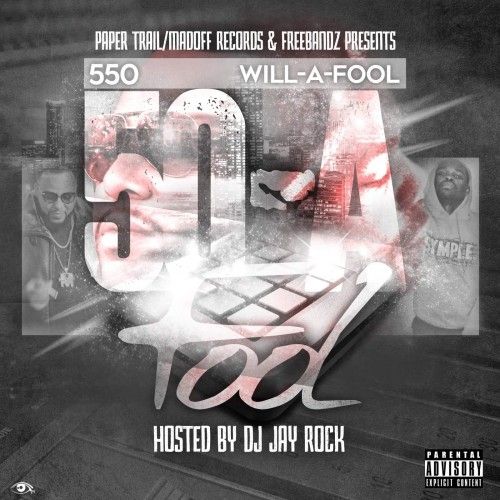 50 A Fool - 550 Madoff (DJ Jay Rock)