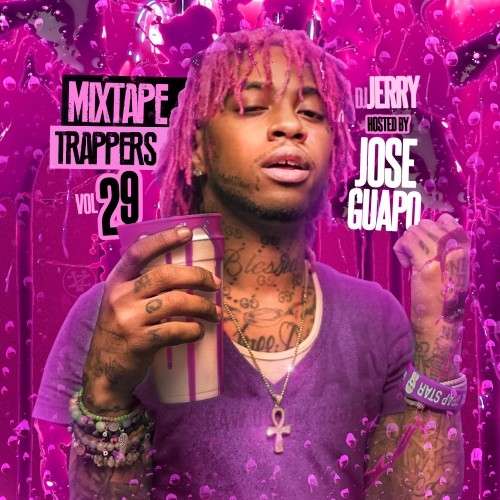 Various Artists - Mixtape Trappers 29 (Hosted By Jose Guapo)