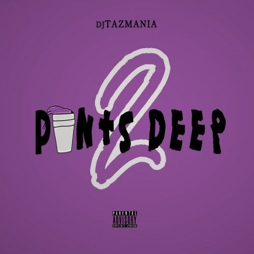 2 Pints Deep - DJ Tazmania, Wrist Workers