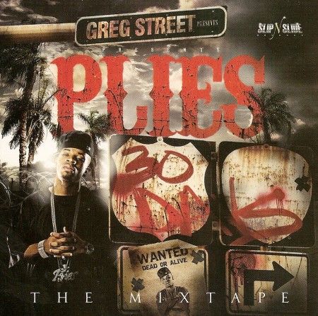 30 Days The Mixtape - Plies (Greg Street)